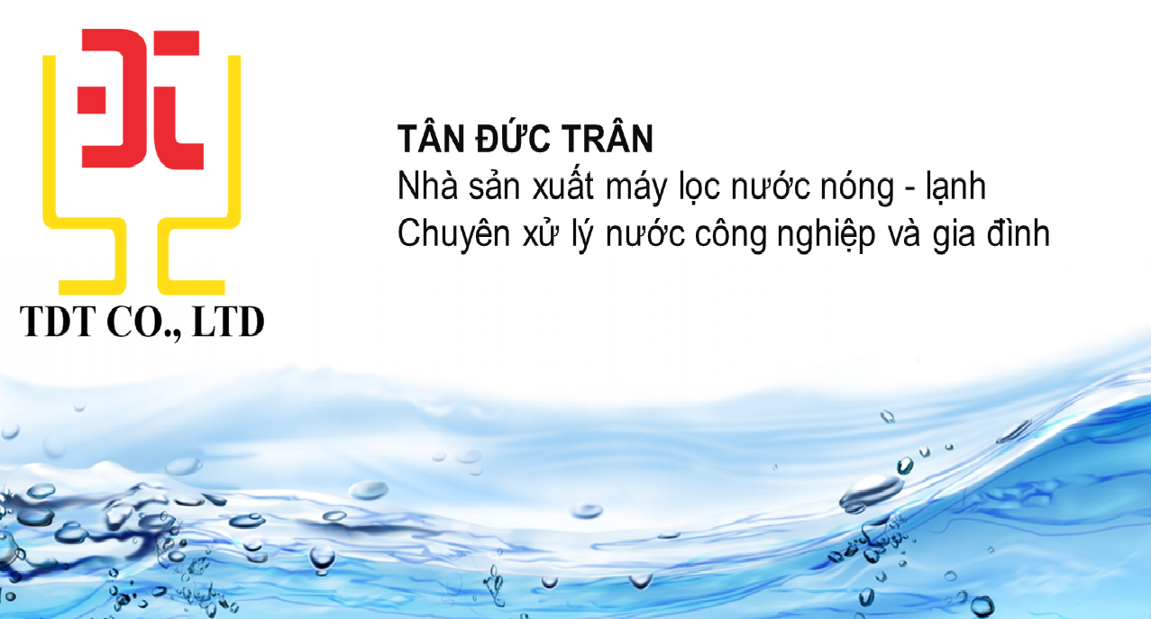 Máy lọc nước Tân Đức Trân